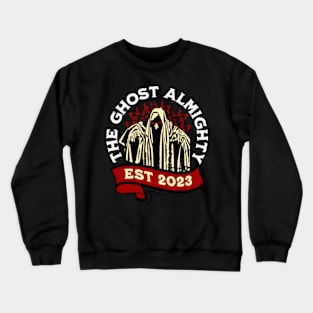 The Ghost Almighty Crewneck Sweatshirt